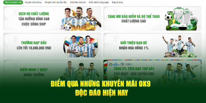 Chương trình khuyến mãi OK9 1 Điểm qua những khuyến mãi OK9 độc đáo hiện nay